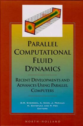 Parallel Computational Fluid Dynamics '97 | Buch | 978-0-444-82849-1 | sack.de
