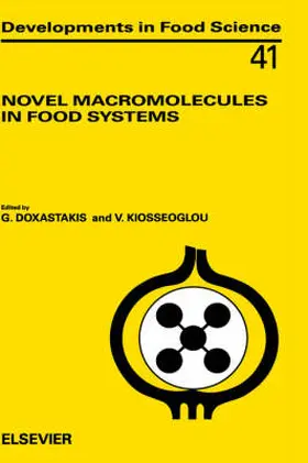 Doxastakis / Kiosseoglou |  Novel Macromolecules in Food Systems | Buch |  Sack Fachmedien