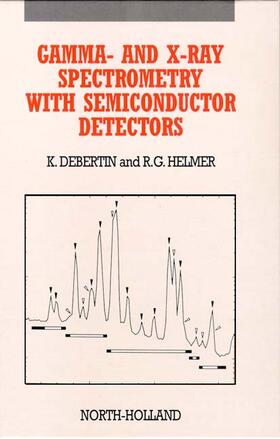 Gamma- and X-Ray Spectrometry with Semiconductor Detectors | Buch | 978-0-444-87107-7 | sack.de