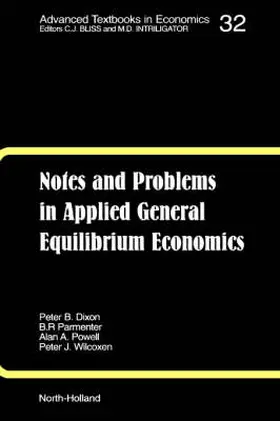Pearson / Parmenter / Powell | Notes and Problems in Applied General Equilibrium Economics | Buch | 978-0-444-88449-7 | www.sack.de