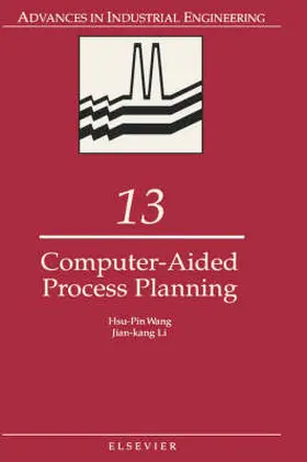 Wang / Li |  Computer-Aided Process Planning | Buch |  Sack Fachmedien