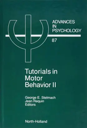 Requin / Stelmach |  Tutorials in Motor Behavior II | Buch |  Sack Fachmedien