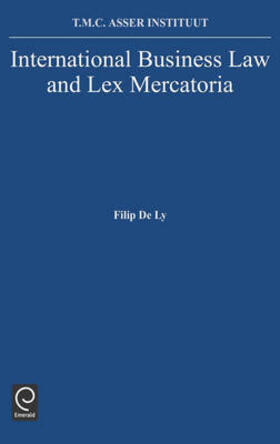 de Ly | International Business Law and Lex Mercatoria | Buch | 978-0-444-88971-3 | sack.de