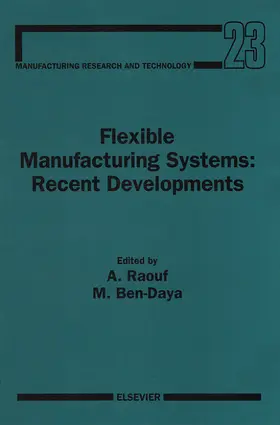 Raouf / Ben-Daya |  Flexible Manufacturing Systems | Buch |  Sack Fachmedien