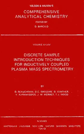 Beauchemin / Grégoire / Günther |  Discrete Sample Introduction Techniques for Inductively Coupled Plasma Mass Spectrometry | Buch |  Sack Fachmedien