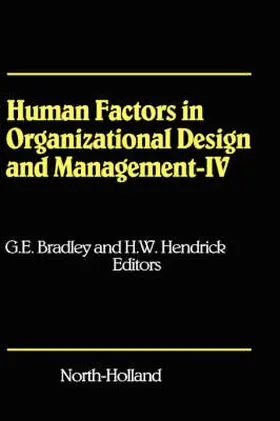 Bradley / Hendrick |  Human Factors in Organizational Design and Management - IV | Buch |  Sack Fachmedien