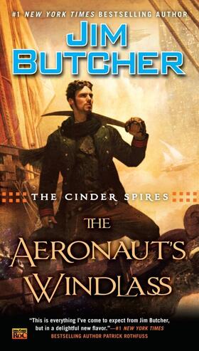 Butcher |  The Cinder Spires 01: The Aeronaut's Windlass | Buch |  Sack Fachmedien