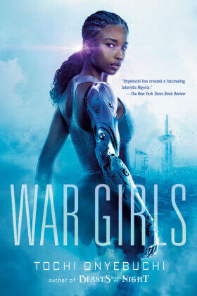 Onyebuchi |  War Girls | Buch |  Sack Fachmedien