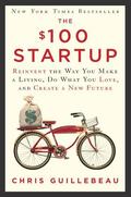 Guillebeau |  The $100 Startup | Buch |  Sack Fachmedien