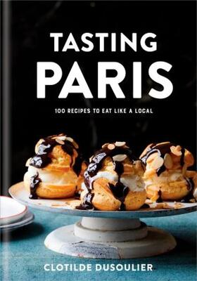 Dusoulier |  Tasting Paris | Buch |  Sack Fachmedien