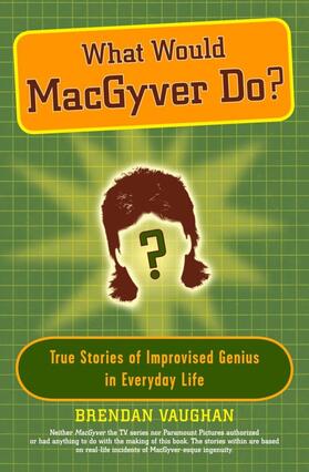 Vaughan |  What Would MacGyver Do? | Buch |  Sack Fachmedien