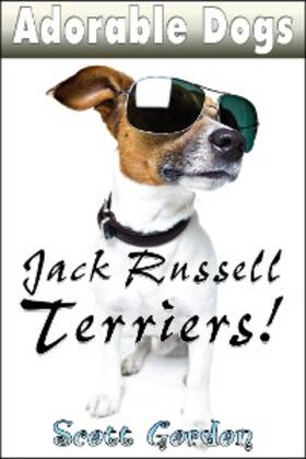 Gordon |  Adorable Dogs: Jack Russell Terriers | eBook | Sack Fachmedien