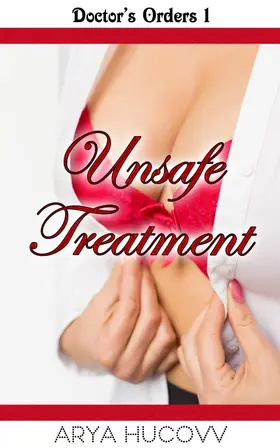 Hucovv |  Unsafe Treatment | eBook | Sack Fachmedien