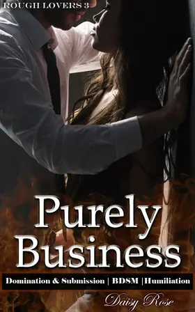 Rose |  Purely Business | eBook | Sack Fachmedien