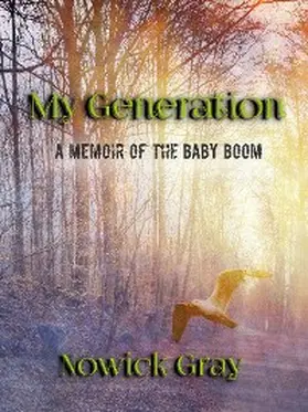 Gray |  My Generation | eBook | Sack Fachmedien