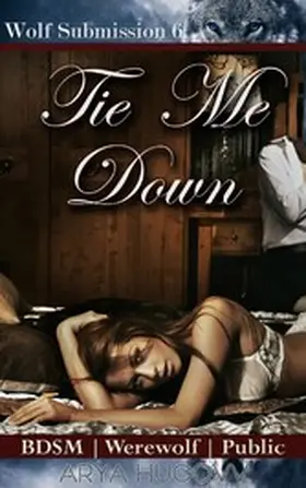 Hucovv |  Tie Me Down | eBook | Sack Fachmedien