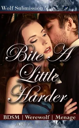 Hucovv |  Bite A Little Harder | eBook | Sack Fachmedien