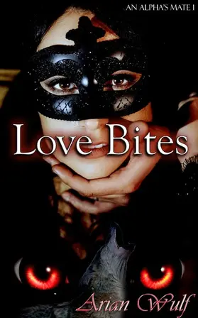 Wulf |  Love Bites | eBook | Sack Fachmedien