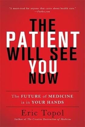 Topol | The Patient Will See You Now | Buch | 978-0-465-04002-5 | sack.de
