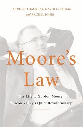 Thackray / Brock / Jones |  Moore's Law | Buch |  Sack Fachmedien