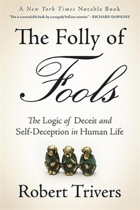 Trivers |  The Folly of Fools | Buch |  Sack Fachmedien