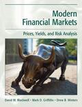 Blackwell / Griffiths / Winters |  Modern Financial Markets: Prices, Yields, and Risk Analysis | Buch |  Sack Fachmedien