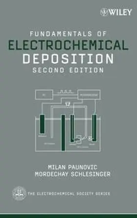 Paunovic / Schlesinger |  Fundamentals of Electrochemical Deposition | eBook | Sack Fachmedien