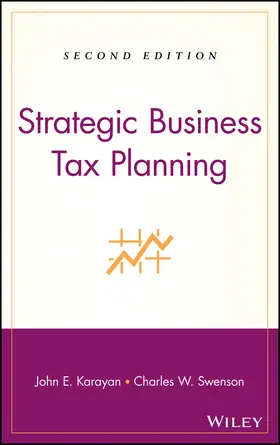 Karayan / Swenson |  Business Tax Planning 2e | Buch |  Sack Fachmedien