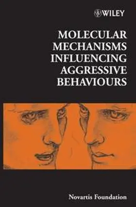 Bock / Goode |  Molecular Mechanisms Influencing Aggressive Behaviours | eBook | Sack Fachmedien