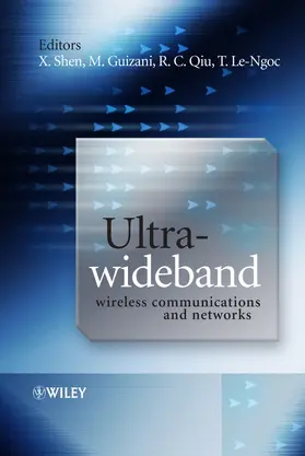 Shen / Guizani / Qiu |  Ultra-Wideband Wireless Communications and Networks | Buch |  Sack Fachmedien