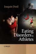 Dosil |  Eating Disorders in Athletes | Buch |  Sack Fachmedien