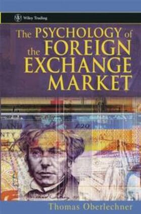 Oberlechner | The Psychology of the Foreign Exchange Market | E-Book | sack.de