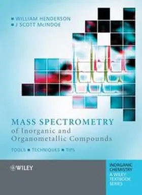 Henderson / McIndoe | Mass Spectrometry of Inorganic and Organometallic Compounds | E-Book | sack.de