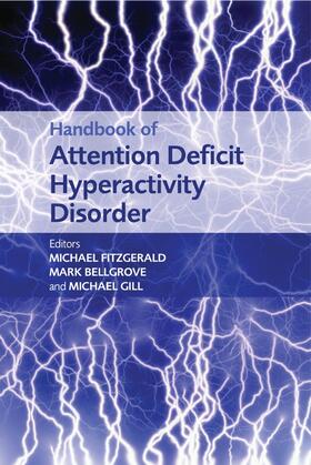 Fitzgerald / Bellgrove / Gill | Handbook of Attention Deficit Hyperactivity Disorder | Buch | sack.de