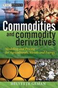 Geman |  Commodities and Commodity Derivatives | eBook | Sack Fachmedien
