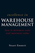 Emmett |  Excellence in Warehouse Management | Buch |  Sack Fachmedien