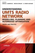Nawrocki / Aghvami / Dohler |  Understanding UMTS Radio Network Modelling, Planning and Automated Optimisation | Buch |  Sack Fachmedien