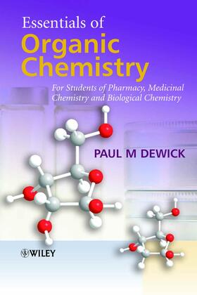 Dewick | Dewick, P: Essentials of Organic Chemistry | Buch | 978-0-470-01666-4 | sack.de