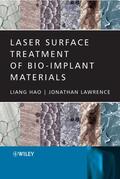 Hao / Lawrence |  Laser Surface Treatment of Bio-Implant Materials | Buch |  Sack Fachmedien
