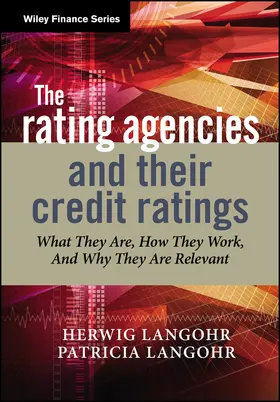Langohr |  The Rating Agencies and Their Credit Ratings | Buch |  Sack Fachmedien
