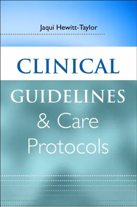Hewitt-Taylor |  Clinical Guidelines and Care Protocols | Buch |  Sack Fachmedien