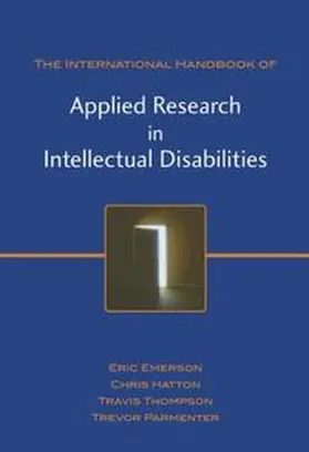 Emerson / Hatton / Thompson |  International Handbook of Applied Research in Intellectual Disabilities | eBook | Sack Fachmedien