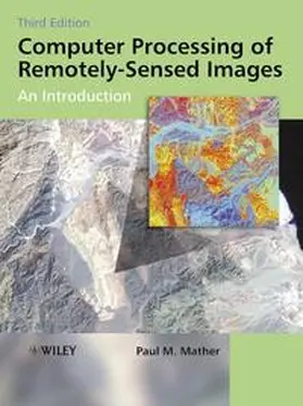 Mather |  Computer Processing of Remotely-Sensed Images | eBook | Sack Fachmedien