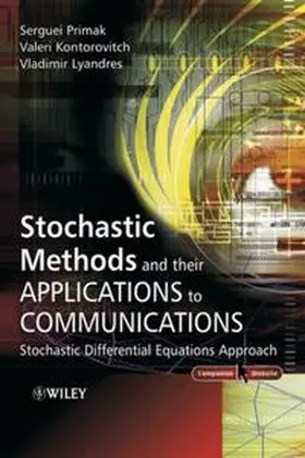 Primak / Kontorovitch / Kontorovich |  Stochastic Methods and their Applications to Communications | eBook | Sack Fachmedien