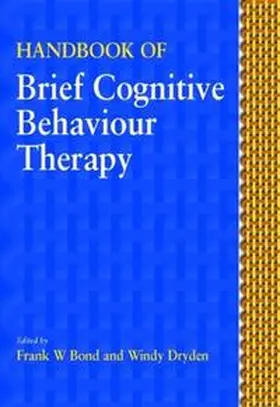 Bond / Dryden |  Handbook of Brief Cognitive Behaviour Therapy | eBook | Sack Fachmedien