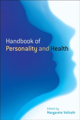 Vollrath | Handbook of Personality and Health | Buch | 978-0-470-02134-7 | sack.de