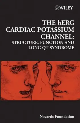 Chadwick / Novartis Foundation / Goode |  The Herg Cardiac Potassium Channel: Structure, Function and Long Qt Syndrome | Buch |  Sack Fachmedien