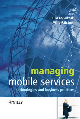 Koivukoski / Räisänen | Managing Mobile Services | Buch | 978-0-470-02144-6 | sack.de
