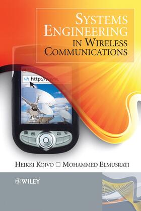 Koivo / Elmusrati | Systems Engineering in Wireless Communications | Buch | 978-0-470-02178-1 | sack.de