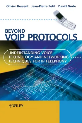 Hersent / Petit / Gurle |  Beyond Voip Protocols | Buch |  Sack Fachmedien
